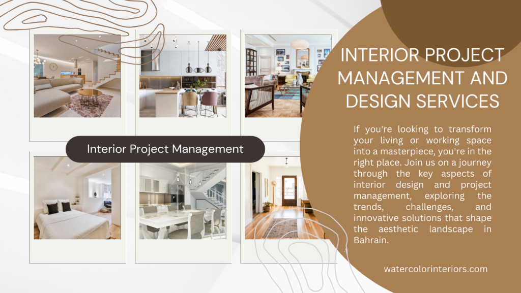 Interior Project Management and Design Services in Bahrain